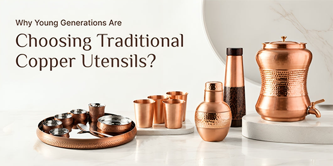 Why Young Generations Are Choosing Traditional Copper Utensils