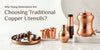 Why Young Generations Are Choosing Traditional Copper Utensils